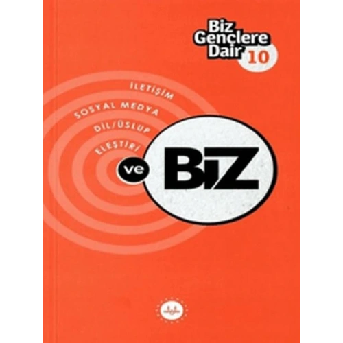 Biz Gençlere Dair 10