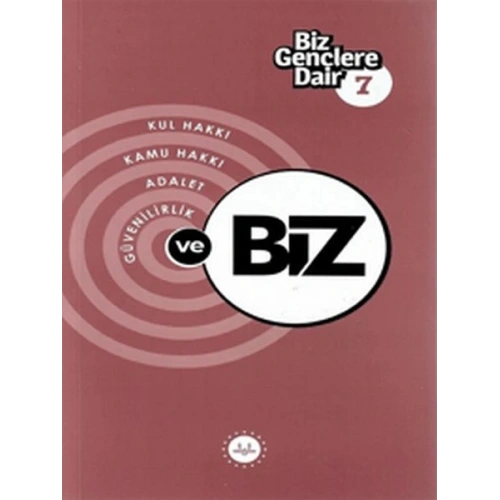 Biz Gençlere Dair 7