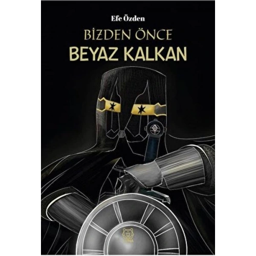 Bizden Önce Beyaz Kalkan