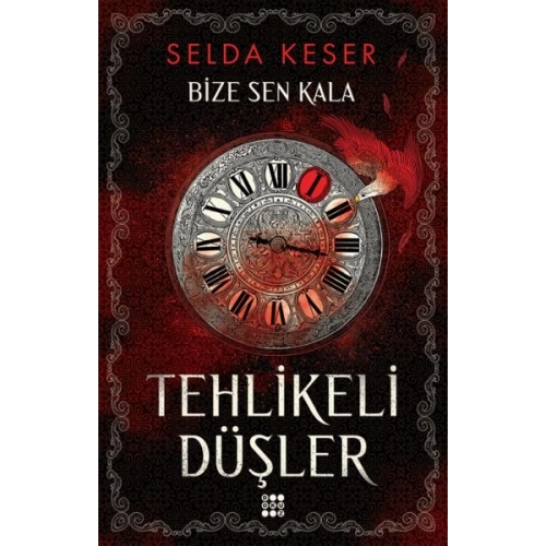 Bize Sen Kala 1 - Tehlikeli Düşler