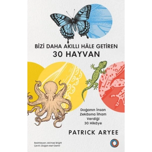 Bizi Daha Akıllı Hâle Getiren 30 Hayvan