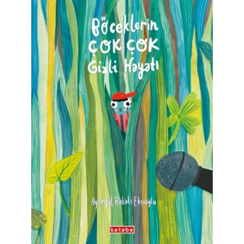 Böceklerin Çok Çok Gizli Hayatı