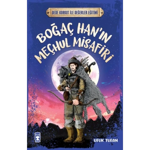 Boğaç Han’ın Meçhul Misafiri - Dede Korkut İle Değerler Eğitimi