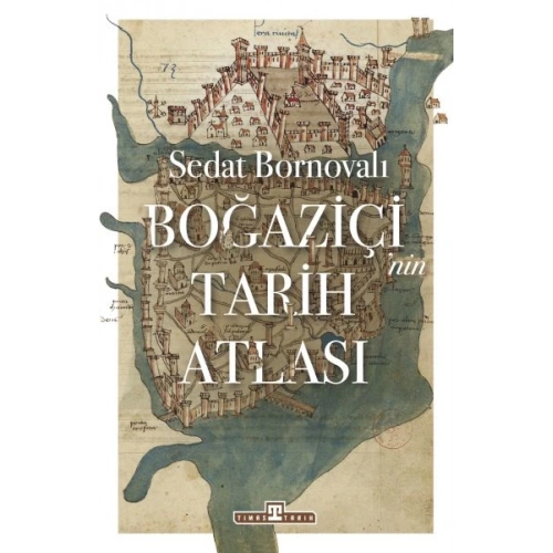 Boğaziçinin Tarih Atlası