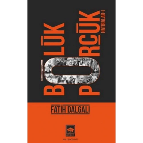 Bölük Pörçük Hatıralar 1