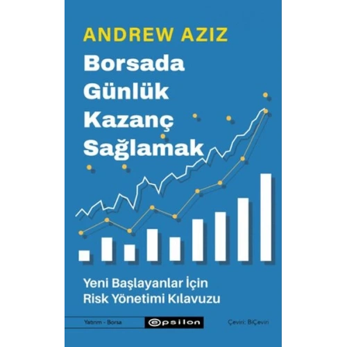 Borsada Günlük Kazanç Sağlamak - Yeni Başlayanlar İçin Risk Yönetimi Kılavuzu