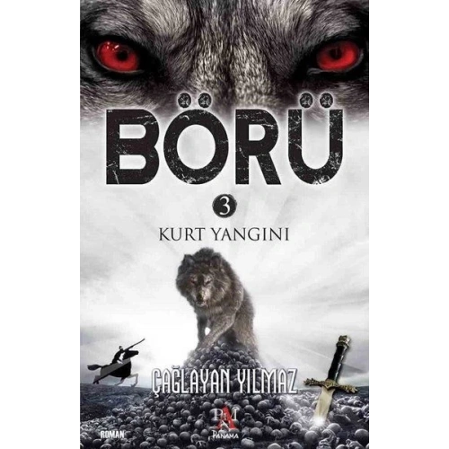 Börü 3 - Kurt Yangını