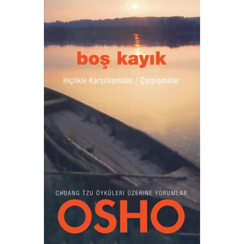 Boş Kayık  Hiçlikle Karşılaşmalar / Çarpışmalar