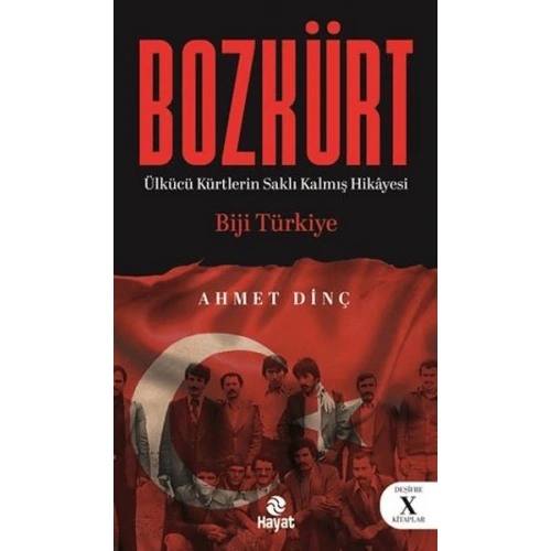 Bozkürt (Ülkücü Kürtlerin Saklı Kalmış Hikâyesi)