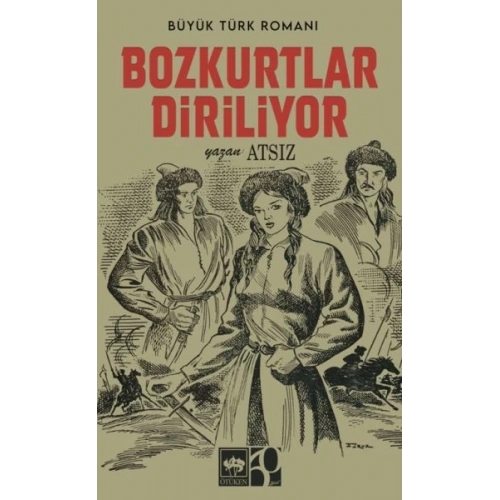Bozkurtlar Diriliyor