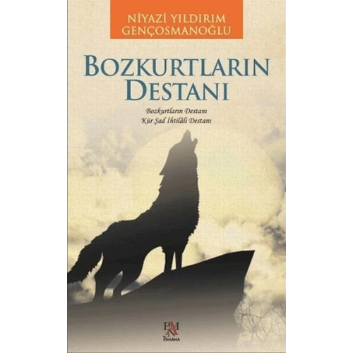 Bozkurtların Destanı