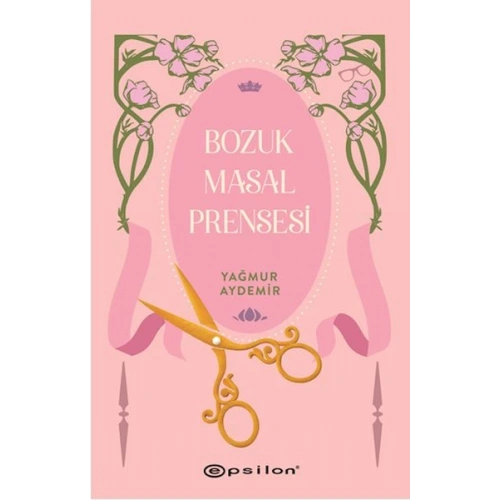 Bozuk Masal Prensesi