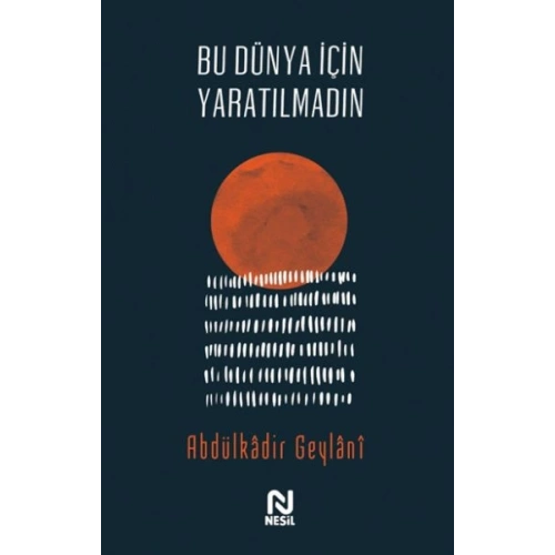 Bu Dünya İçin Yaratılmadın