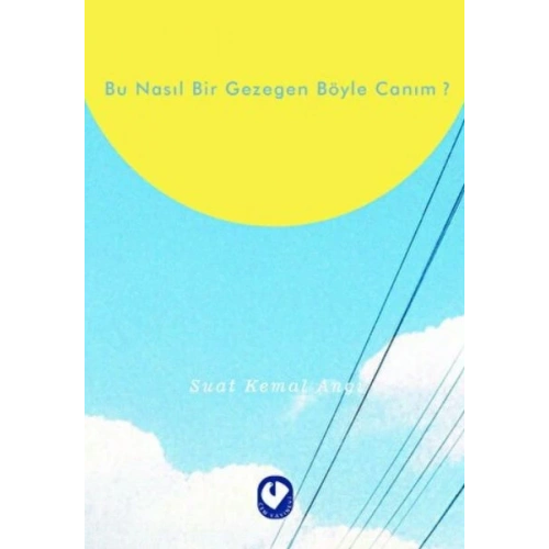 Bu Nasıl Bir Gezegen Böyle Canım?