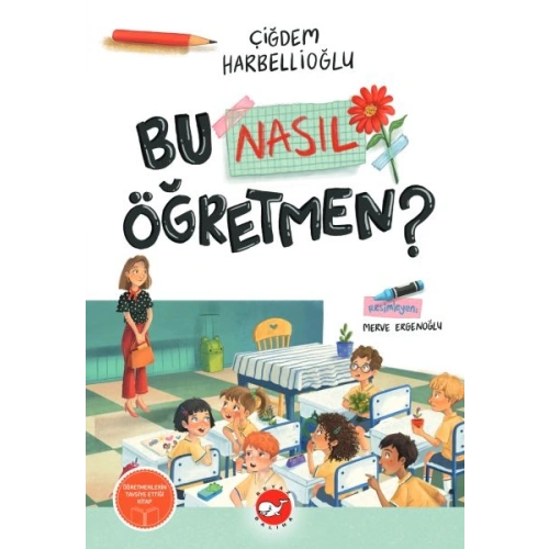 Bu Nasıl Öğretmen