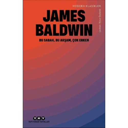 Bu Sabah, Bu Akşam, Çok Erken