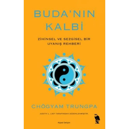 Buda’nın Kalbi Zihinsel ve Sezgisel Bir Uyanış Rehberi