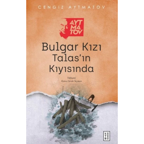 Bulgar Kızı Talas’ın Kıyısında