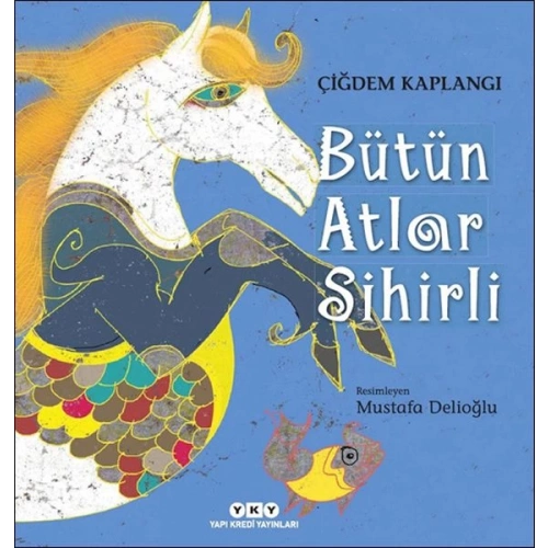 Bütün Atlar Sihirli