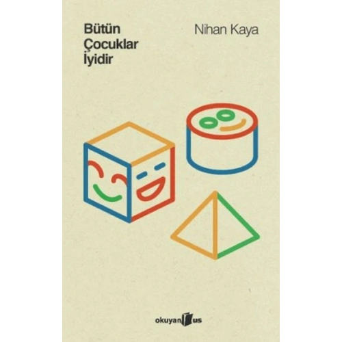 Bütün Çocuklar İyidir