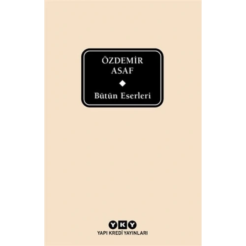 Bütün Eserleri - Özdemir Asaf (Delta)