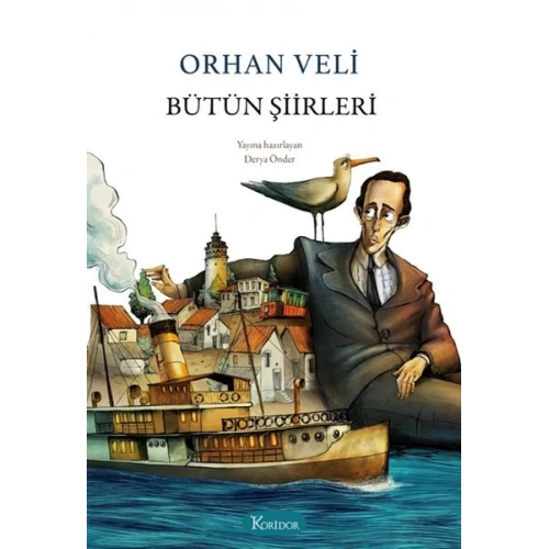 Bütün Şiirleri - Orhan Veli (Bez Cilt)