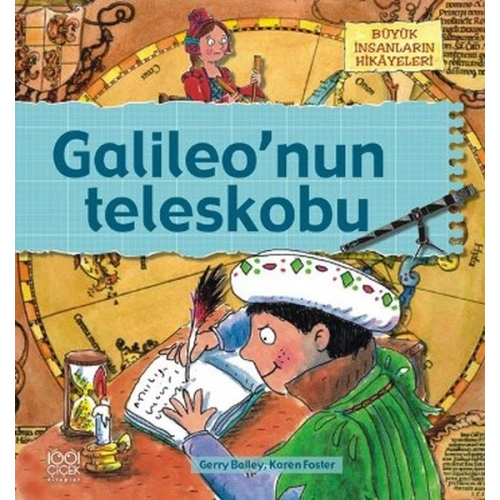 Büyük İnsanların Hikayeleri - Galileonun Teleskobu