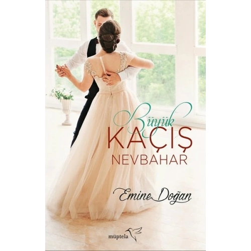 Büyük Kaçış-Nevbahar