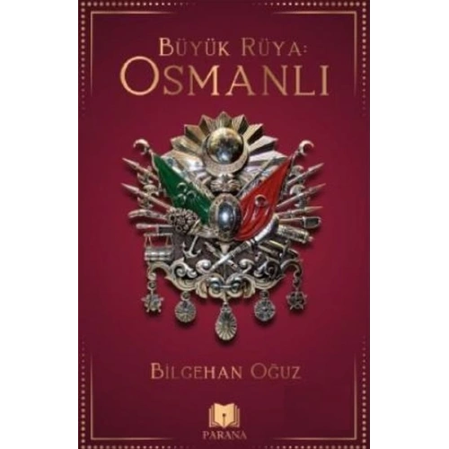 Büyük Rüya: Osmanlı