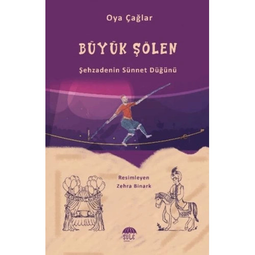 Büyük Şenlik (Şehzadenin Sünnet Düğünü)