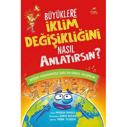 Büyüklere İklim Değişikliğini Nasıl Anlatırsın?