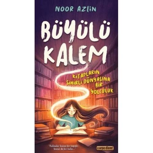 Büyülü Kalem Kitapların Sihirli Dünyasına Bir Yolculuk