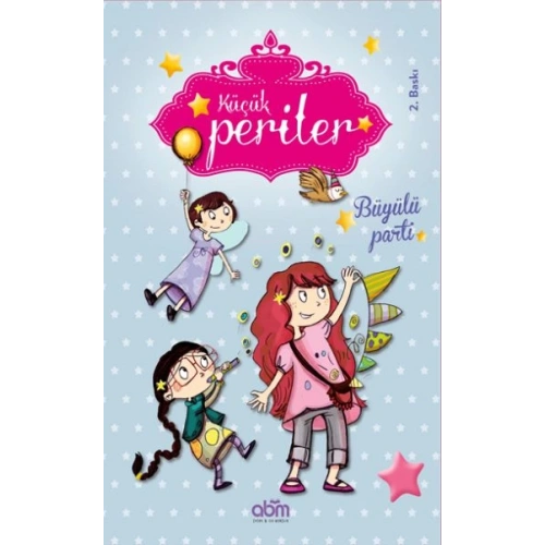 Büyülü Parti / Küçük Periler