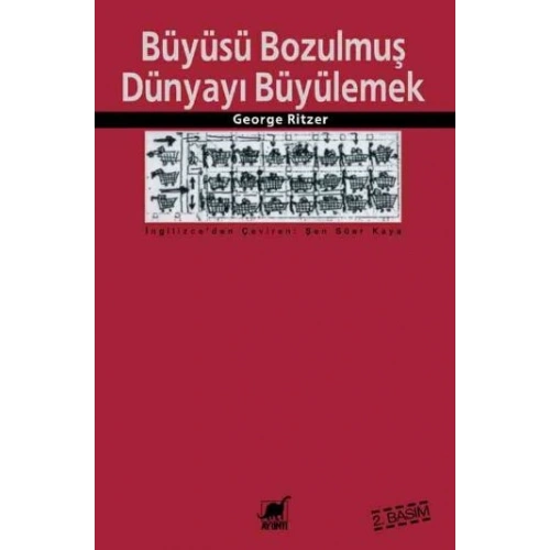 Büyüsü Bozulmuş Dünyayı Büyülemek - Tüketim Katedrallerindeki Süreklilik ve Değişim
