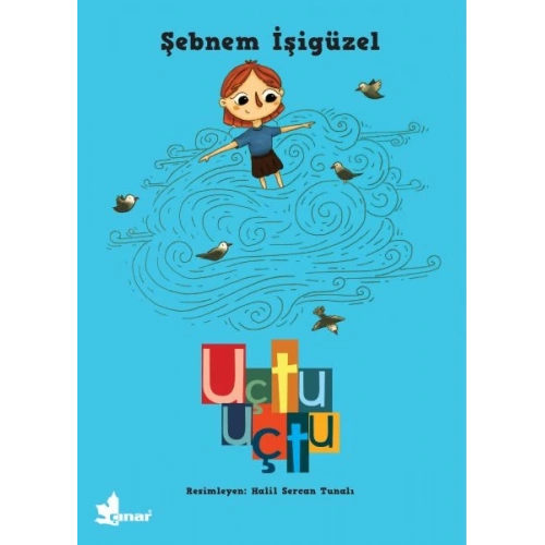 Büyüyen Kitaplar Dizisi 1 - Uçtu Uçtu