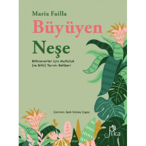 Büyüyen Neşe Bitkiseverler için Mutluluk (ve Bitki) Tarımı Rehberi