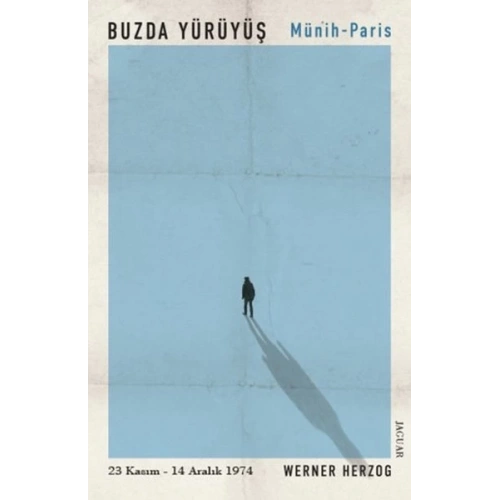 Buzda Yürüyüş - Münih Paris