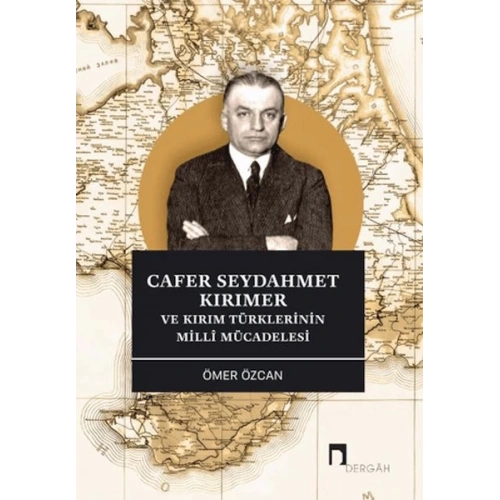 Cafer Seydahmet Kırımer ve Kırım Türklerinin Milli Mücadelesi