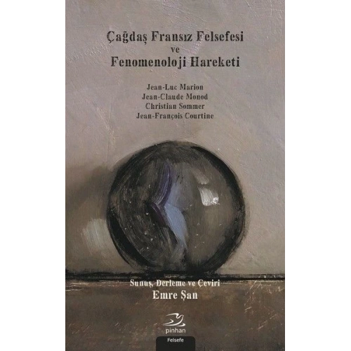 Çağdaş Fransız Felsefesi Ve Fenomenoloji Hareketi