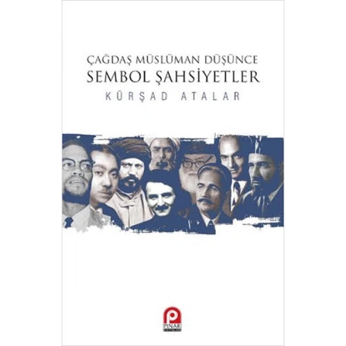 Çağdaş Müslüman Düşünce Sembol Şahsiyetler