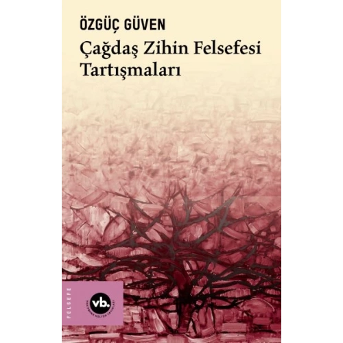 Çağdaş Zihin Felsefesi Tartışmaları