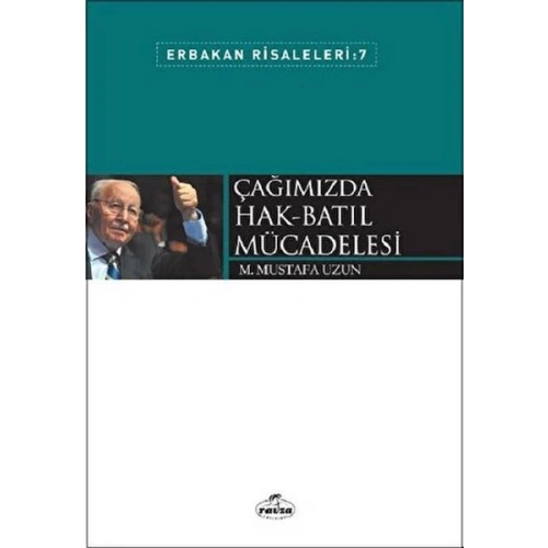 Çağımızda Hak Batıl Mücadelesi