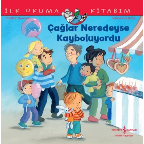 Çağlar Neredeyse Kayboluyordu İlk Okuma Kitabım