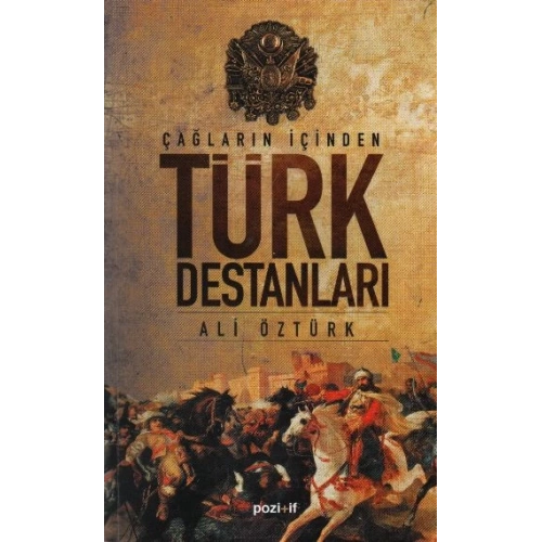 Çağların İçinden Türk Destanları