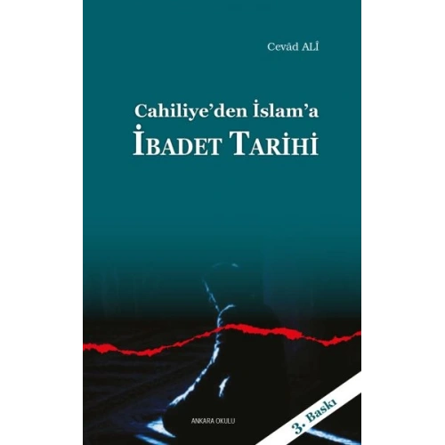 Cahiliyeden İslama İbadet Tarihi