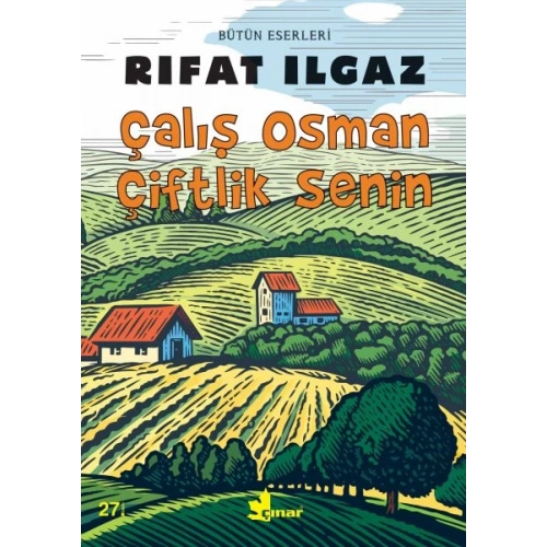 Çalış Osman Çiftlik Senin