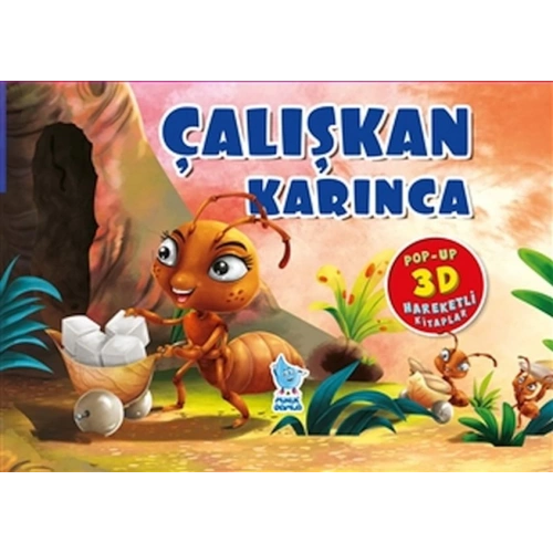Çalışkan Karınca (Pop-Up 3D Hareketli Kitaplar)