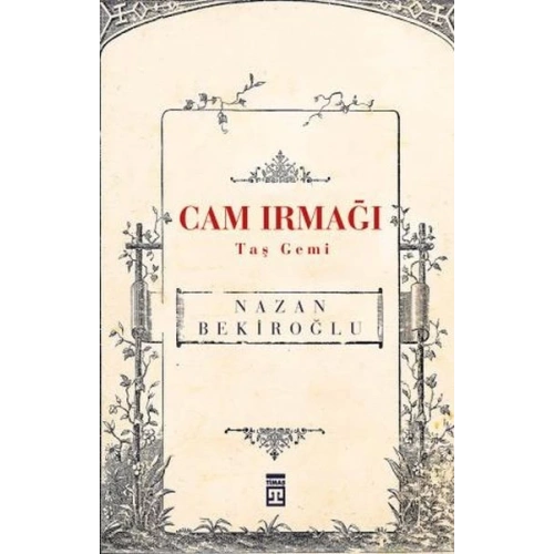 Cam Irmağı Taş Gemi