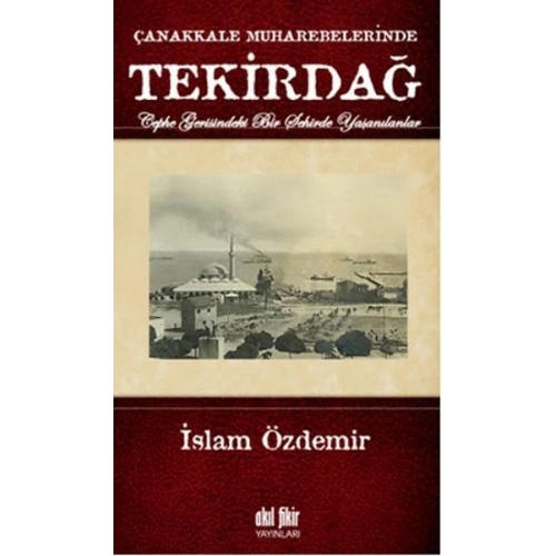 Çanakkale Muharebelerinde Tekirdağ