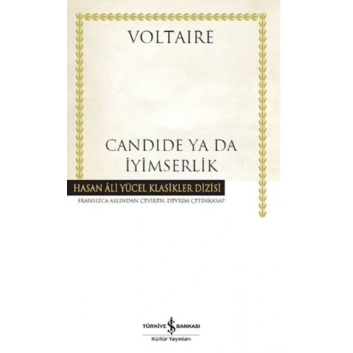 Candide Ya Da İyimserlik - Hasan Ali Yücel Klasikleri (Ciltli)
